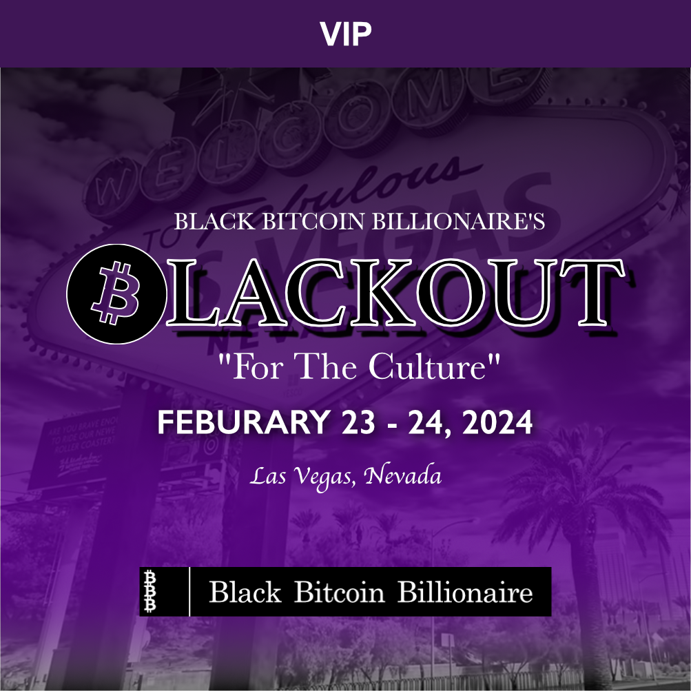 Bitcoin Blackout VIP - Early Bird